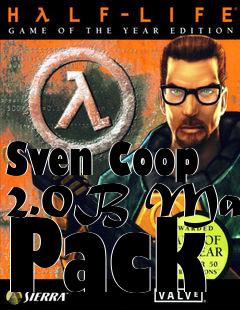 Box art for Sven Coop 2.0B Map Pack