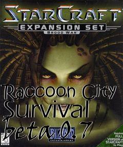 Box art for Raccoon City Survival beta 0.7