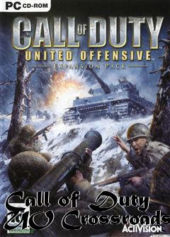 Box art for Call of Duty UO Crossroads