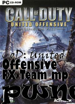 Box art for CoD: United Offensive FX-Team mp pwned