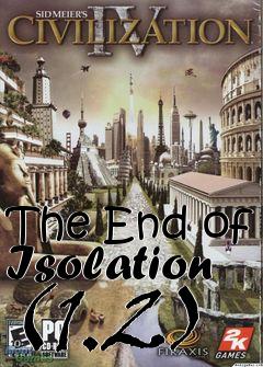 Box art for The End of Isolation (1.2)