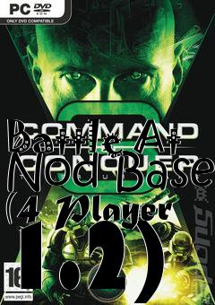 Box art for Battle At Nod Base (4 Player 1.2)