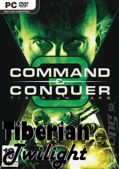 Box art for Tiberian Twilight