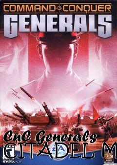 Box art for CnC Generals CITADEL Map
