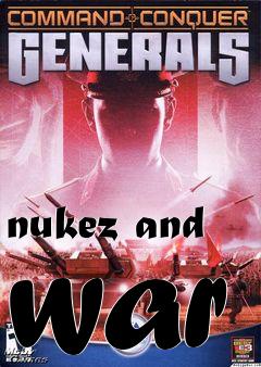 Box art for nukez and war