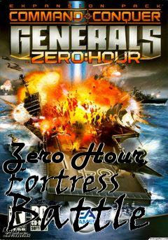 Box art for Zero Hour Fortress Battle