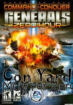 Box art for Con Yard MCV for Zero Hour (1.0)