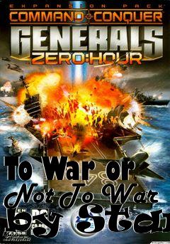 Box art for To War or Not To War by Starh