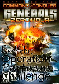 Box art for Bushehr: Operation Partisans Challenge