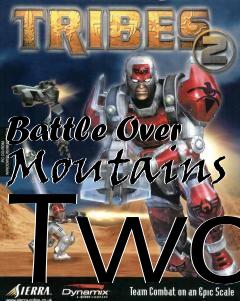 Box art for Battle Over Moutains Two