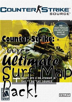 Box art for Counter-Strike: Source - Ultimate Surf Map Pack!