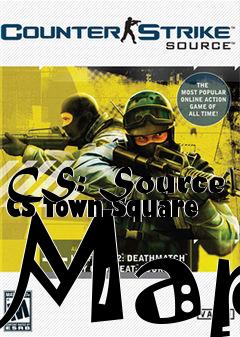 Box art for CS: Source CS Town Square Map