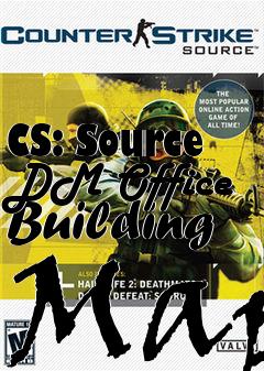 Box art for CS: Source DM Office Building Map