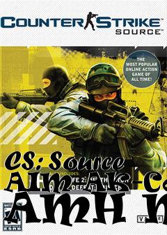 Box art for CS: Source AIM AK-Colt AMH Map