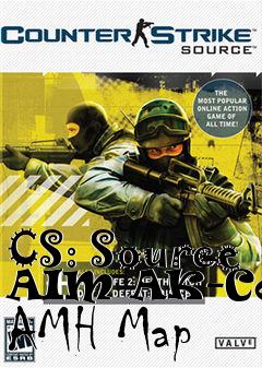 Box art for CS: Source AIM AK-Colt AMH Map