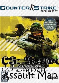 Box art for CS: Source CS Logistic Assault Map