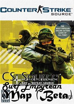 Box art for CS: Source Surf Empyrean Map (Beta)