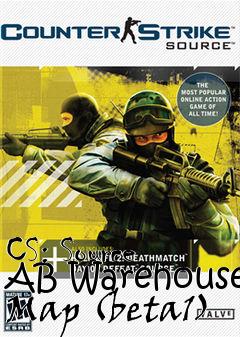 Box art for CS: Source AB Warehouse Map (beta1)