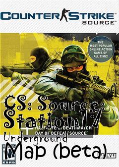 Box art for CS: Source: Station17 Underground Map (beta)