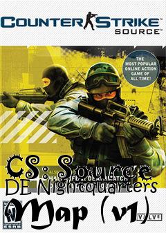 Box art for CS: Source DE Nightquarters Map (v1)