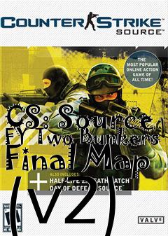 Box art for CS: Source FY Two Bunkers Final Map (v2)
