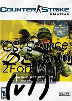 Box art for CS: Source DE Salty 2Fort Map (v1)