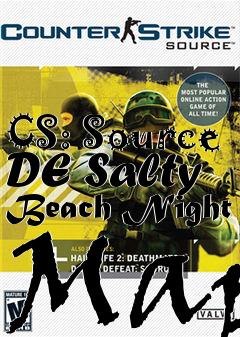 Box art for CS: Source DE Salty Beach Night Map