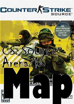 Box art for CS: Source Arena2k6 Map