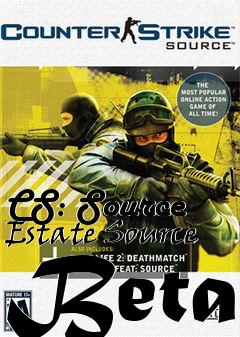 Box art for CS: Source Estate Source Beta