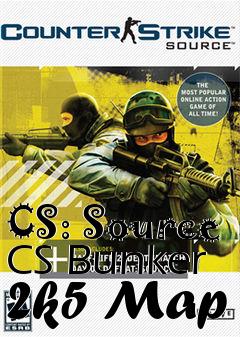 Box art for CS: Source CS Bunker 2k5 Map
