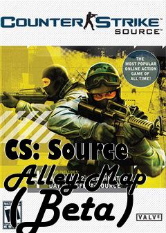 Box art for CS: Source Alley Map (Beta)