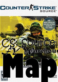 Box art for CS: Source FY Warehouse Map