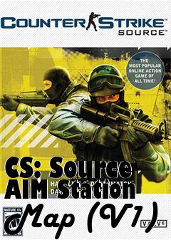 Box art for CS: Source AIM Station Map (V1)