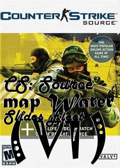 Box art for CS: Source map Water Slides Eleet (V1)