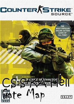 Box art for CS:S KA Hell Gate Map