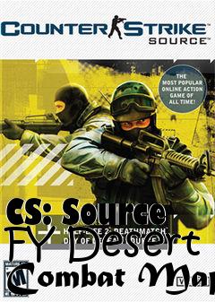 Box art for CS: Source FY Desert Combat Map