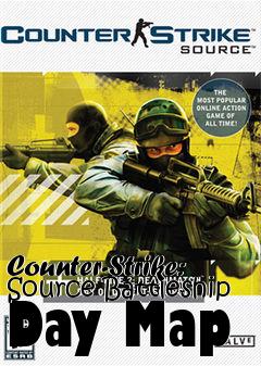 Box art for Counter-Strike: Source Battleship Day Map