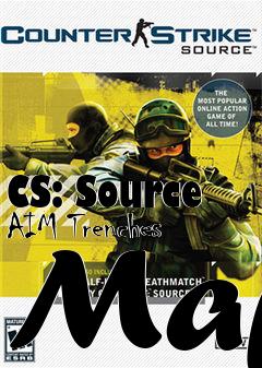 Box art for CS: Source AIM Trenches Map