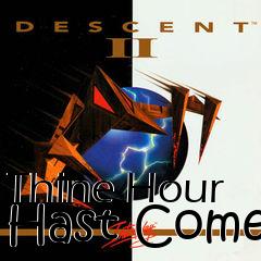 Box art for Thine Hour Hast Come