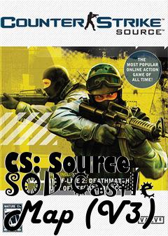 Box art for CS: Source SOD Castle Map (V3)