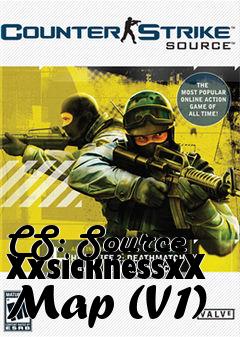 Box art for CS: Source XxsicknessxX Map (V1)