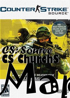 Box art for CS: Source CS ChurchS Map