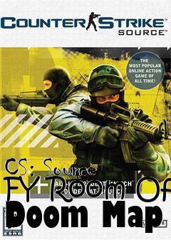 Box art for CS: Source FY Room Of Doom Map