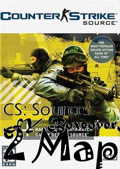 Box art for CS: Source: FY BoxcoverB 2 Map
