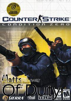 Box art for Matts Tour Of Duty