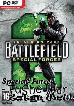 Box art for Special Forces - FuShe War   Zatar Wetland