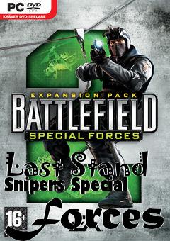 Box art for Last Stand Snipers Special Forces