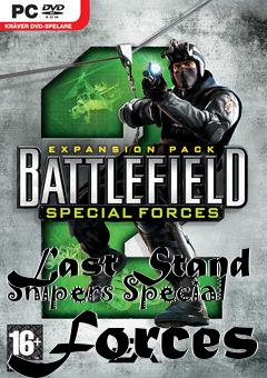 Box art for Last Stand Snipers Special Forces