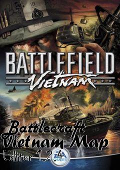 Box art for Battlecraft Vietnam Map Editor 1.2.4