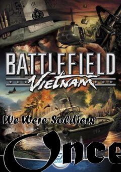Box art for We Were Soldiers Once